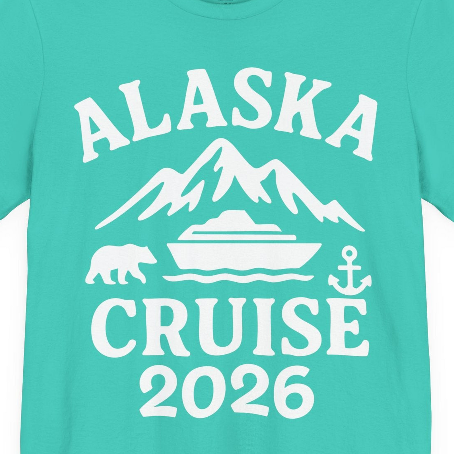 Alaska Cruise 2026 Shirt Premium T-Shirt – Teal – Alaska Cruise Shirts Close Up