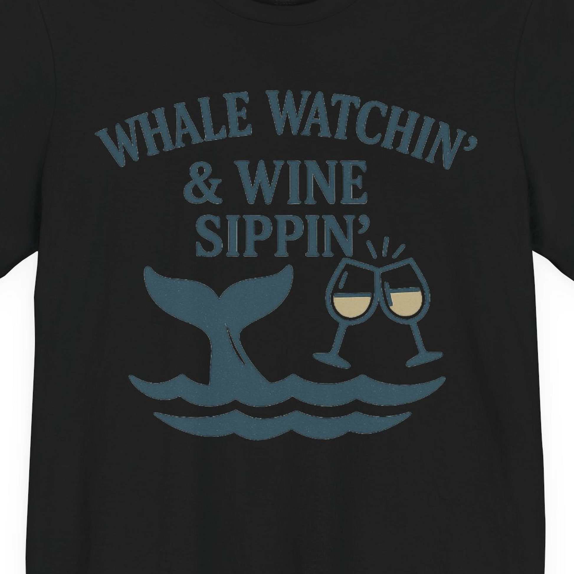 Whale Watching and Wine Sippin Shirt Premium T-Shirt – Black – Alaska Cruise Shirts Close Up