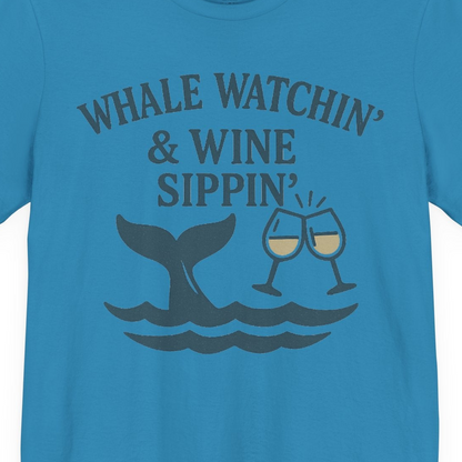Whale Watching and Wine Sippin Shirt Premium T-Shirt – Aqua – Alaska Cruise Shirts Close Up