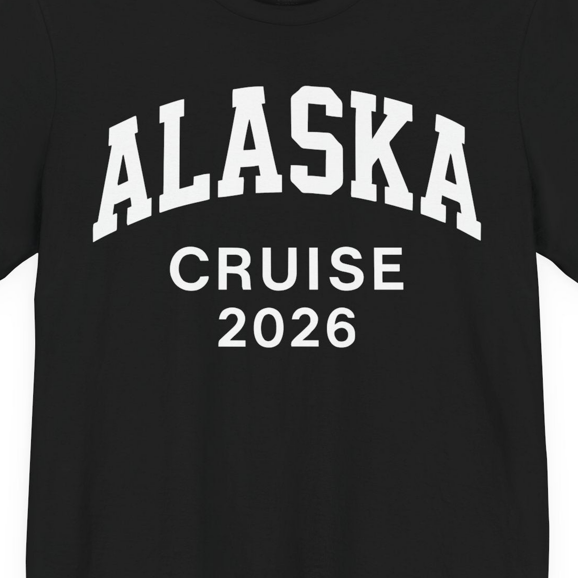 Alaska Cruise 2026 Bold Collegiate Vacation Travel Shirt — Premium Tee Premium T-Shirt – Black – Alaska Cruise Shirts Close Up