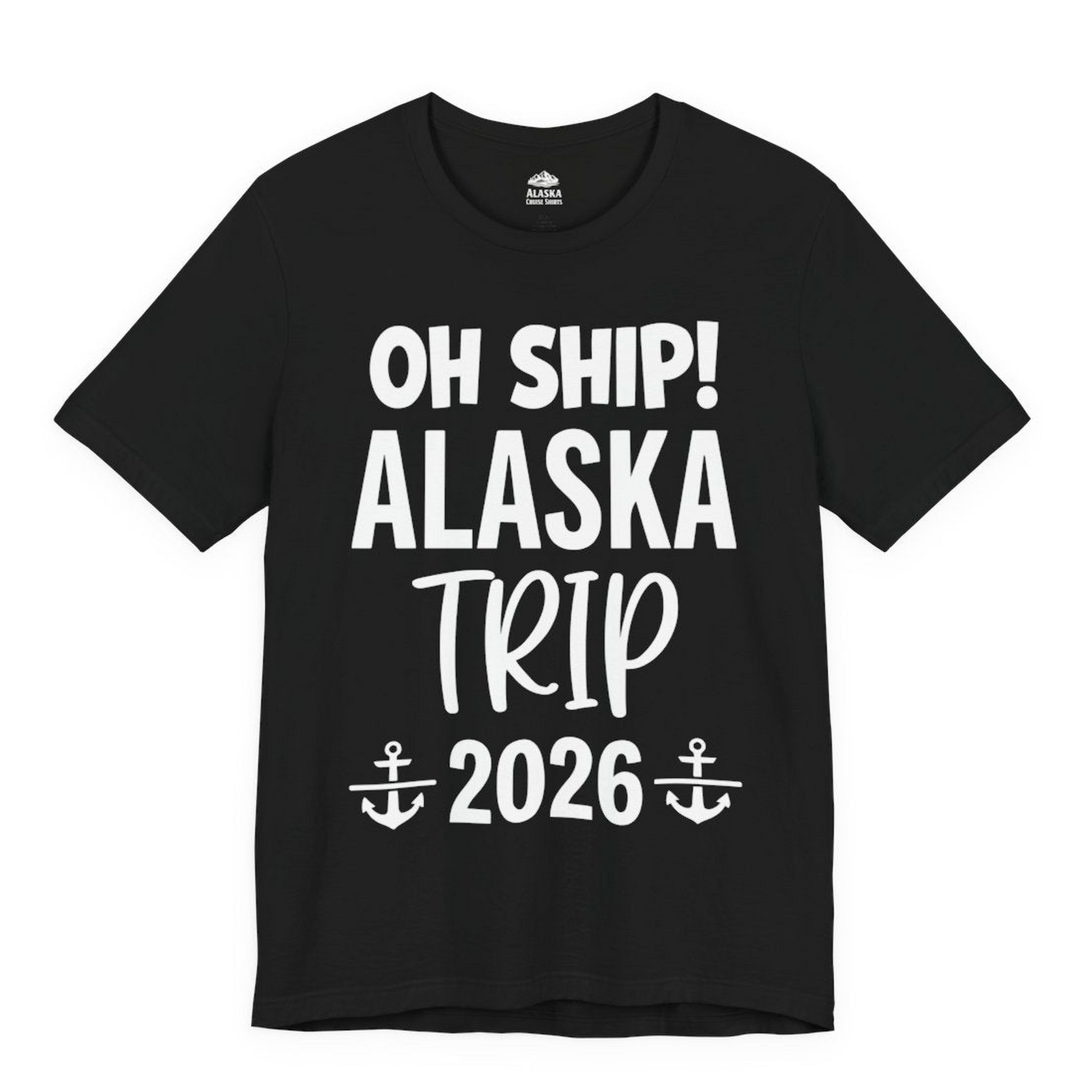 Oh Ship Alaska Trip 2026 Funny Cruise Group Vacation Shirt — Premium Tee Premium T-Shirt – Black – Alaska Cruise Shirts Close Up