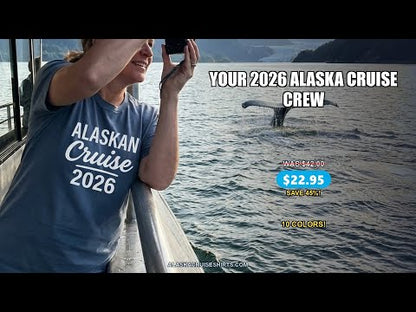 Alaskan Cruise 2026 Bold Script Vacation Group Travel Shirt — T-Shirt - Video Demo