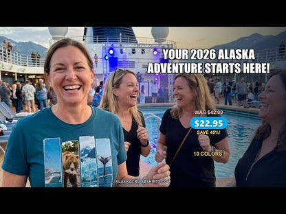 Alaska Cruise 2026 Wildlife Nature Adventure Vacation Shirt — T-Shirt - Video Demo