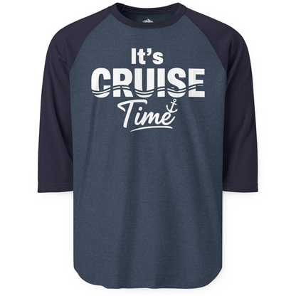 It’s Cruise Time Nautical Vacation Shirt for Cruise Travelers — 3/4 Sleeve 3/4 Sleeve Raglan Shirt – Alaska Cruise Shirts