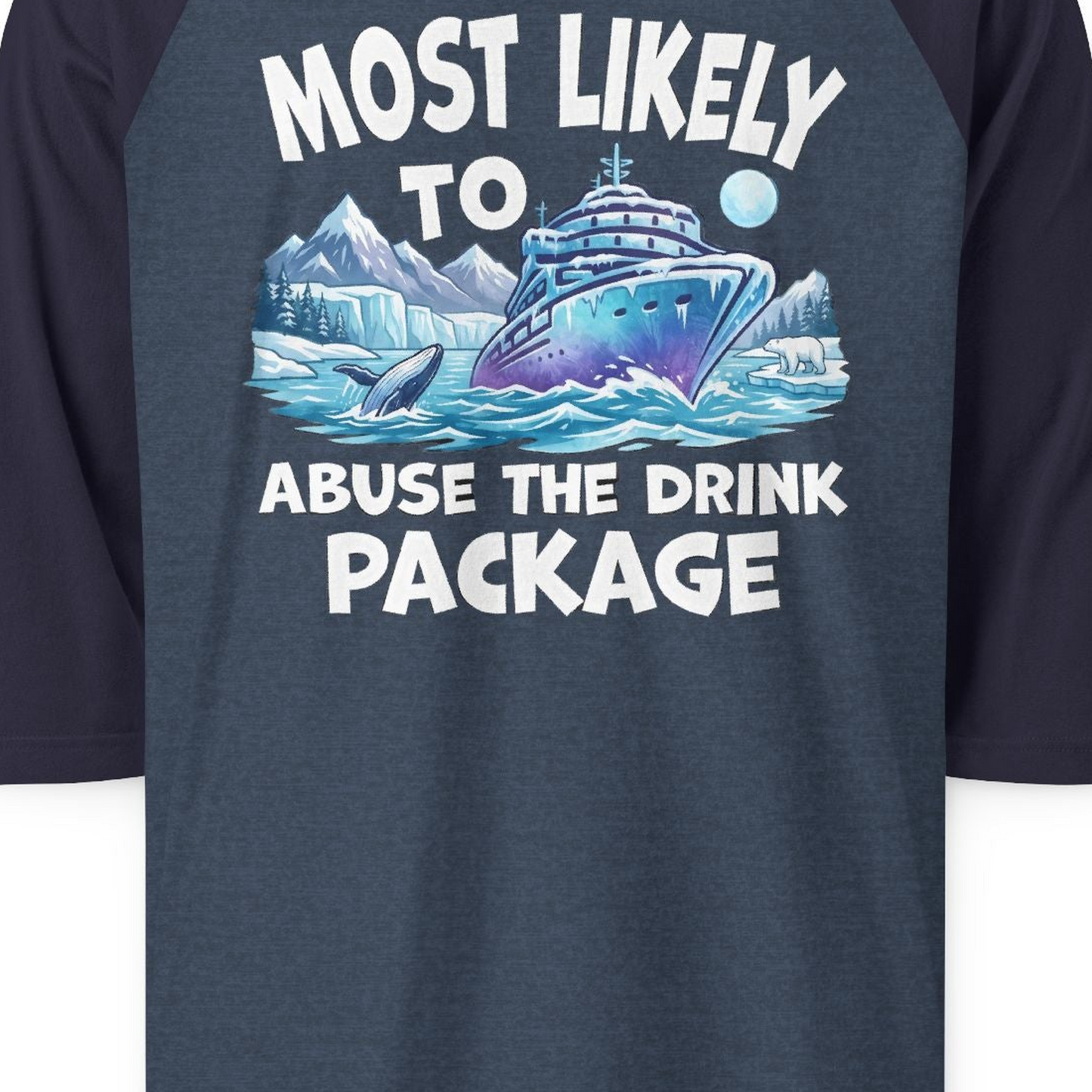 Funny Alaska Cruise 3/4 sleeve shirt 3/4 Sleeve Raglan Shirt – Alaska Cruise Shirts Close Up
