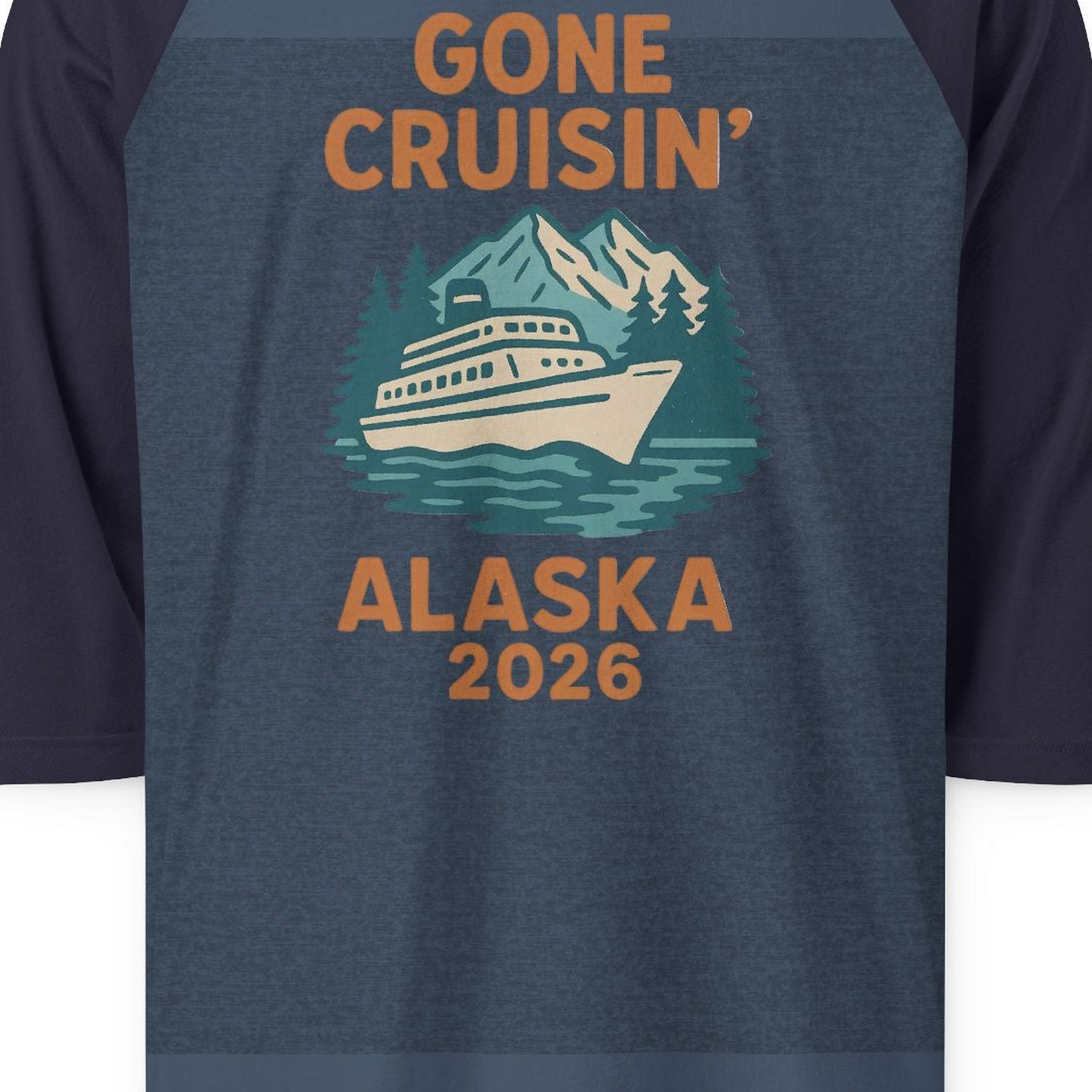Gone Cruisin Alaska 2026 Retro Cruise Ship Nature Scenery Shirt — 3/4 Sleeve 3/4 Sleeve Raglan Shirt – Alaska Cruise Shirts Close Up