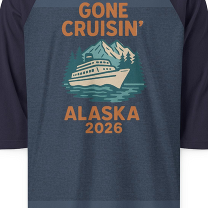Gone Cruisin Alaska 2026 Retro Cruise Ship Nature Scenery Shirt — 3/4 Sleeve 3/4 Sleeve Raglan Shirt – Alaska Cruise Shirts Close Up