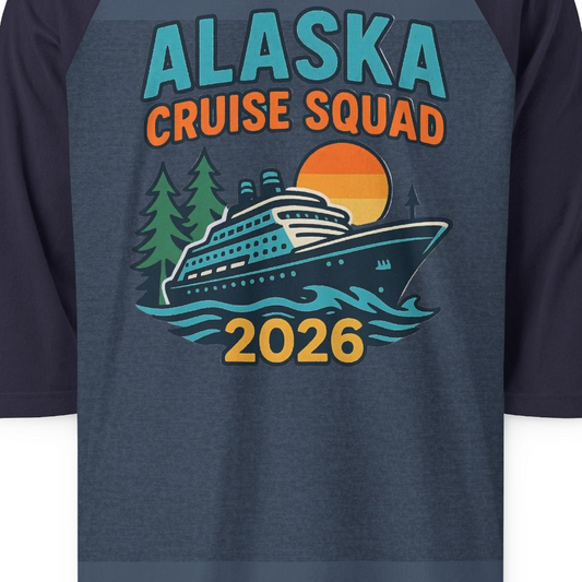 Alaska Cruise Squad Shirt 3/4 Sleeve Raglan Shirt – Alaska Cruise Shirts Close Up