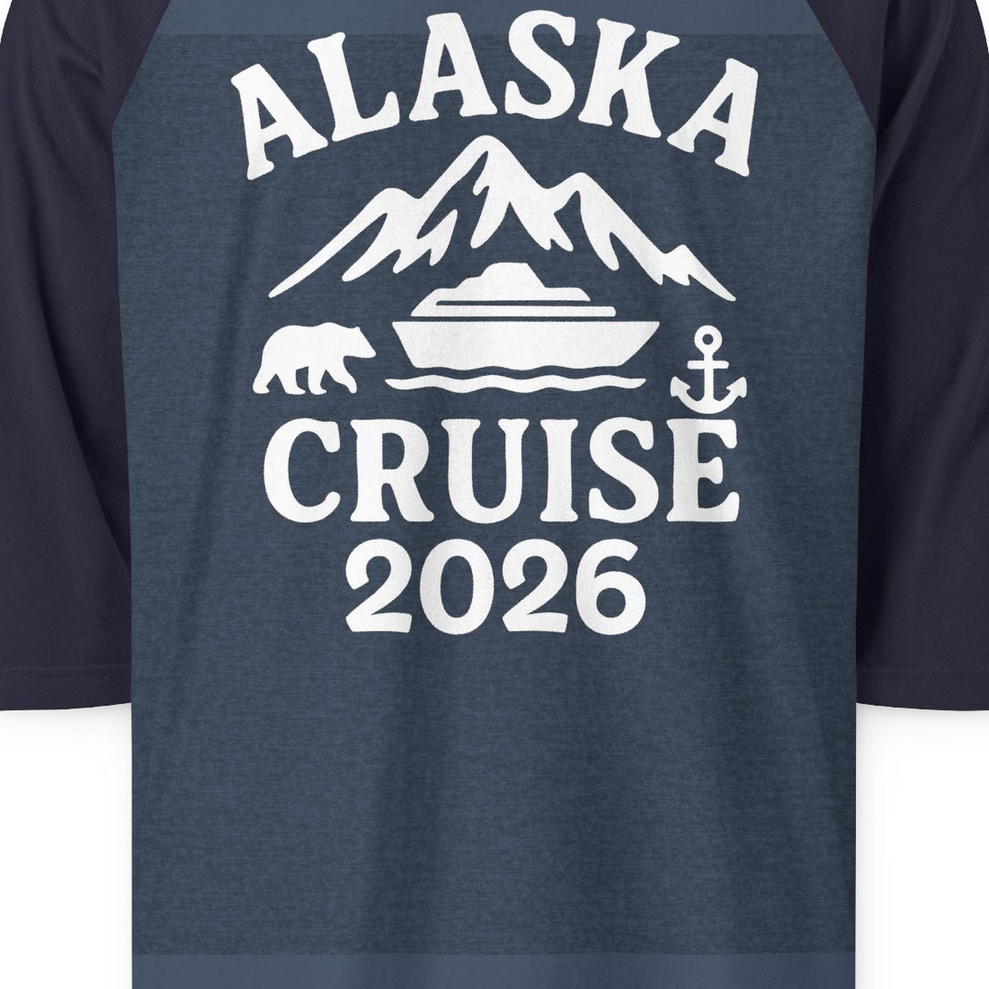 Alaska Cruise 2026 Shirt 3/4 Sleeve Raglan Shirt – Alaska Cruise Shirts Close Up