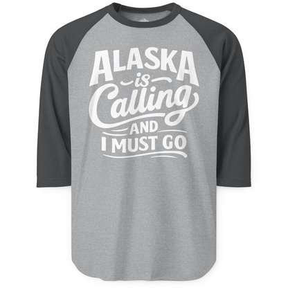 Alaska Is Calling Adventure Typography 3/4 sleeve shirt 3/4 Sleeve Raglan Shirt – Heather Grey/Heather Charcoal – Alaska Cruise Shirts