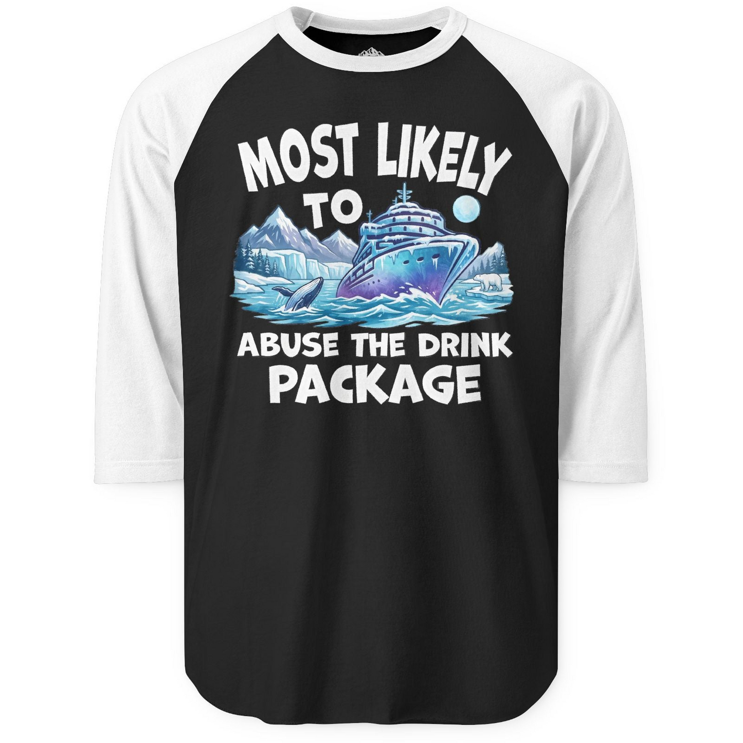 Funny Alaska Cruise 3/4 sleeve shirt 3/4 Sleeve Raglan Shirt – Black/White – Alaska Cruise Shirts