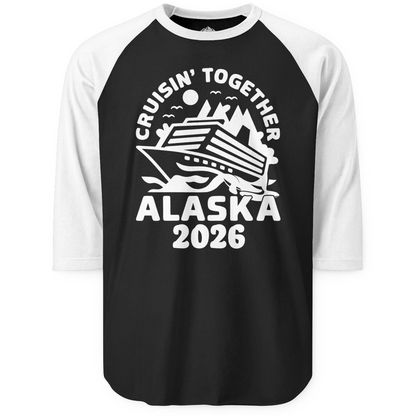 Cruisin Together Alaska Cruise Shirt 3/4 Sleeve Raglan Shirt – Black/White – Alaska Cruise Shirts