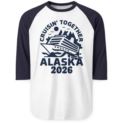Cruisin Together Alaska Cruise Shirt 3/4 Sleeve Raglan Shirt – White/Navy – Alaska Cruise Shirts