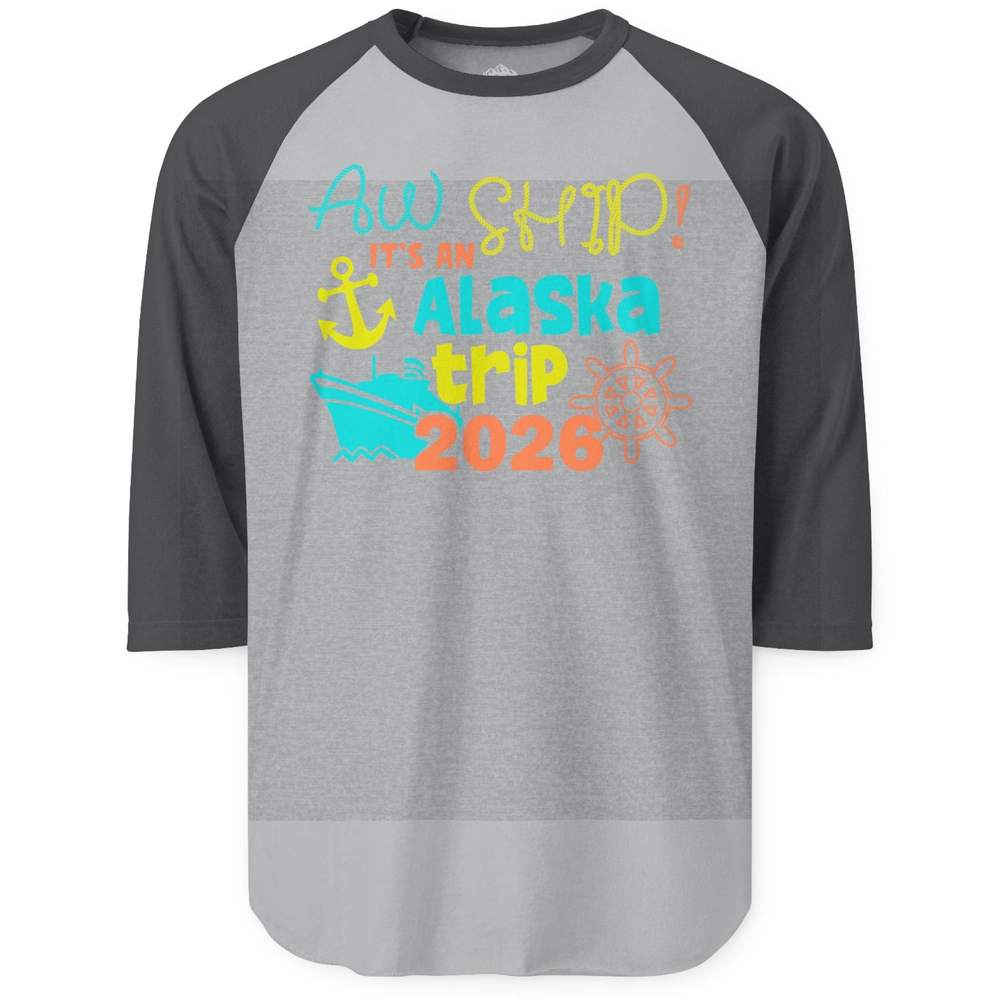Alaska Trip 2026 Shirt Fun Nautical Cruise Family Group Matching Tee — 3/4 Sleeve 3/4 Sleeve Raglan Shirt – Heather Grey/Heather Charcoal – Alaska Cruise Shirts