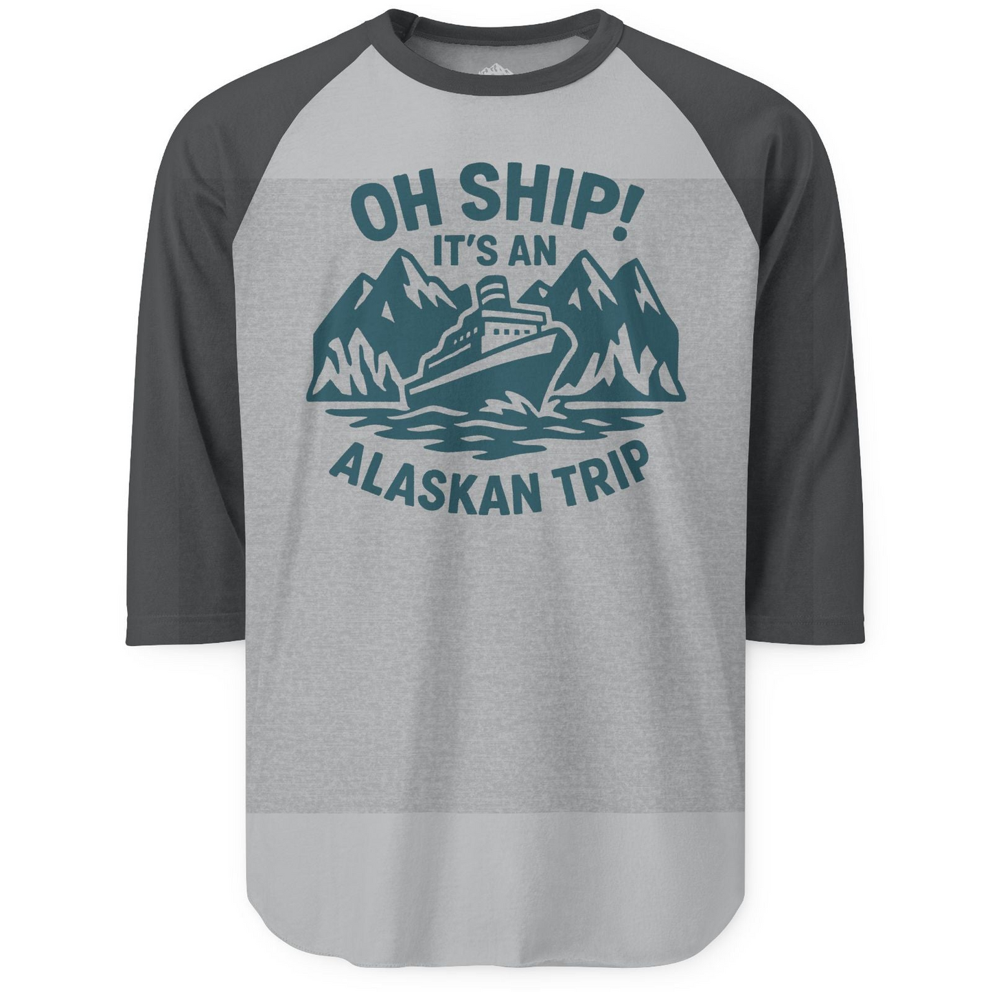 Oh Ship Its An Alaskan Trip Funny Alaska Cruise Adventure Shirt — 3/4 Sleeve 3/4 Sleeve Raglan Shirt – Heather Grey/Heather Charcoal – Alaska Cruise Shirts