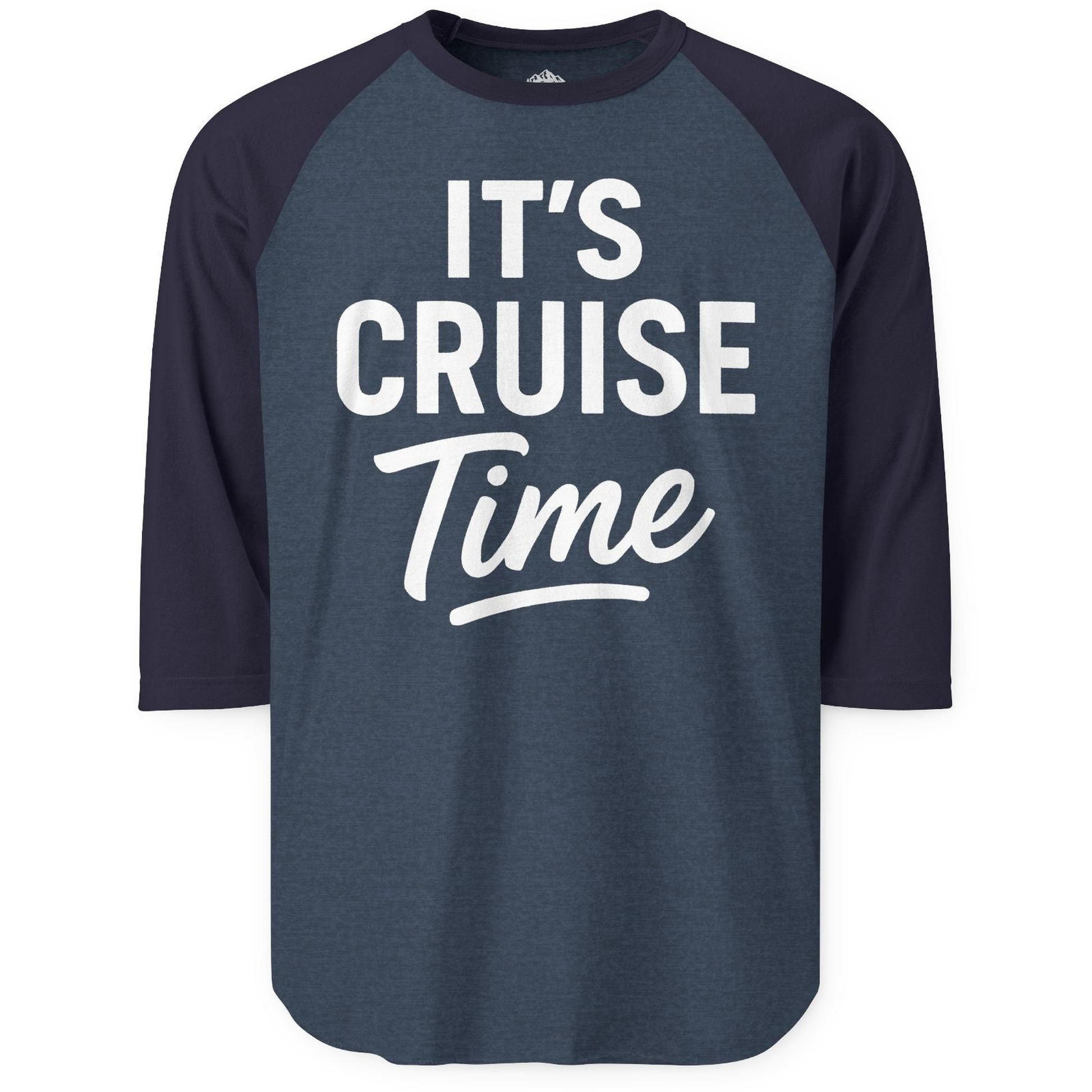 It’s Cruise Time Vacation Shirt for Cruise Lovers and Travelers — 3/4 Sleeve 3/4 Sleeve Raglan Shirt – Heather Denim/Navy – Alaska Cruise Shirts