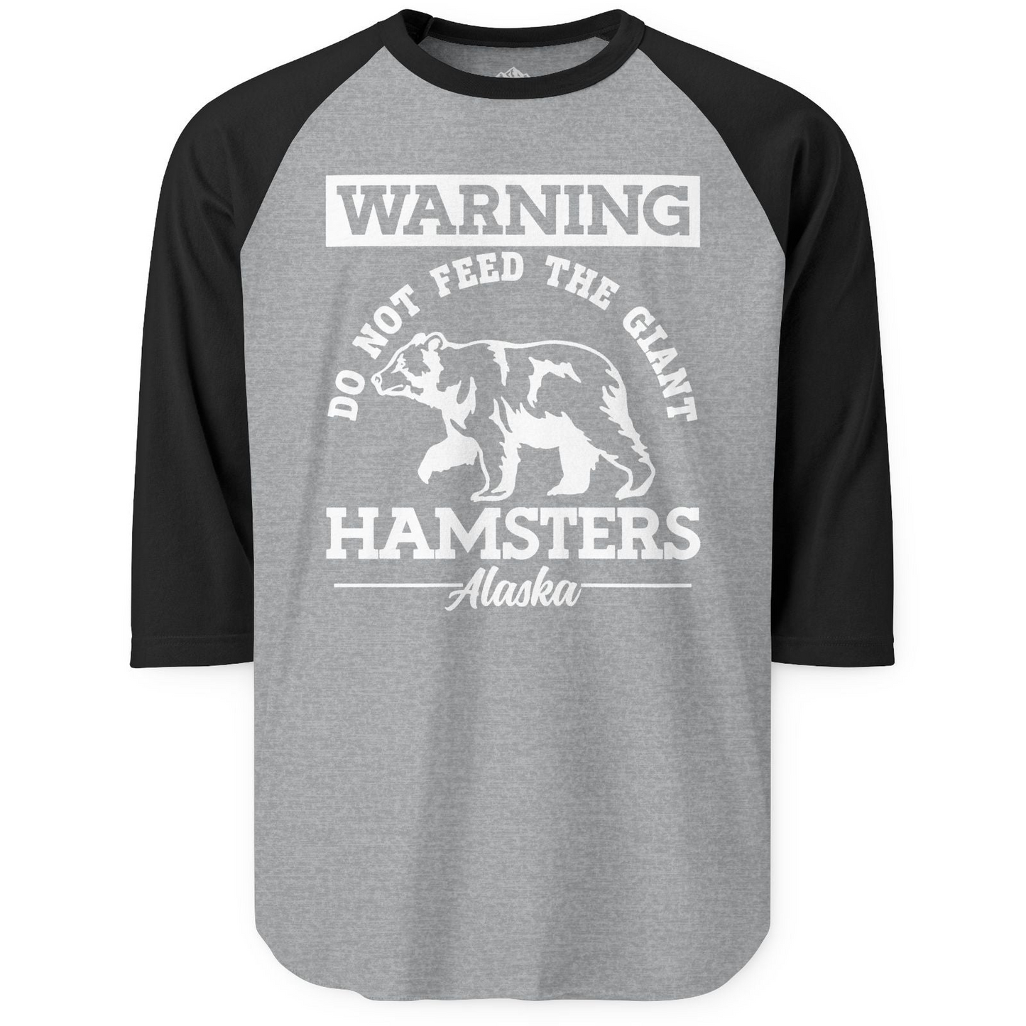 Funny Alaska Bear Warning Parody Do Not Feed the Giant Hamsters Shirt 3/4 Sleeve Raglan Shirt – Heather Grey/Black – Alaska Cruise Shirts