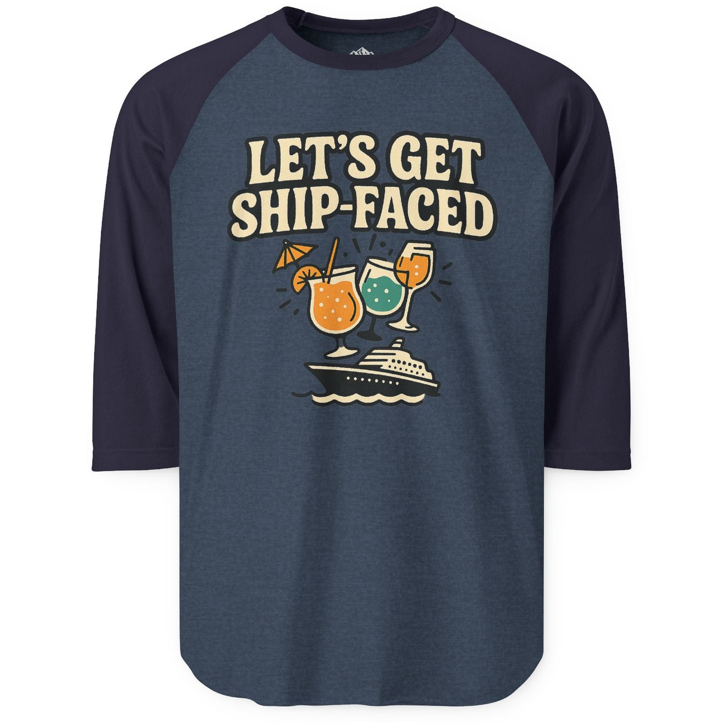 Lets Get Ship Faced Shirt - Funny Cruise Drinking Retro Party Tee 3/4 Sleeve Raglan Shirt – Heather Denim/Navy – Alaska Cruise Shirts