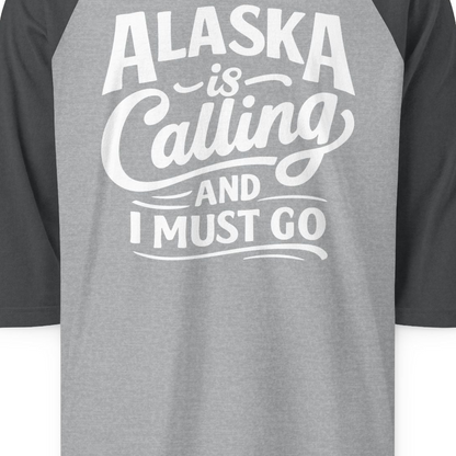 Alaska Is Calling Adventure Typography 3/4 sleeve shirt 3/4 Sleeve Raglan Shirt – Heather Grey/Heather Charcoal – Alaska Cruise Shirts Close Up