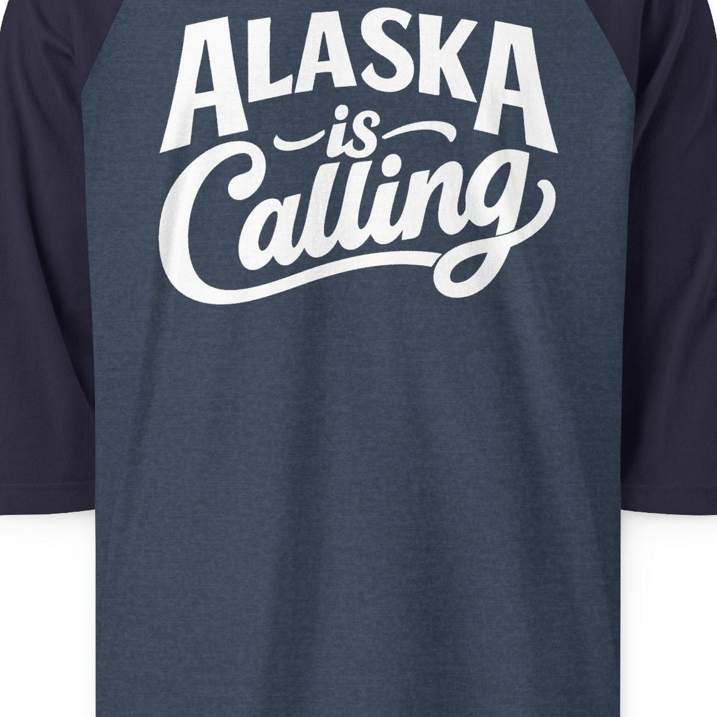 Alaska Is Calling 3/4 sleeve shirt 3/4 Sleeve Raglan Shirt – Heather Denim/Navy – Alaska Cruise Shirts Close Up