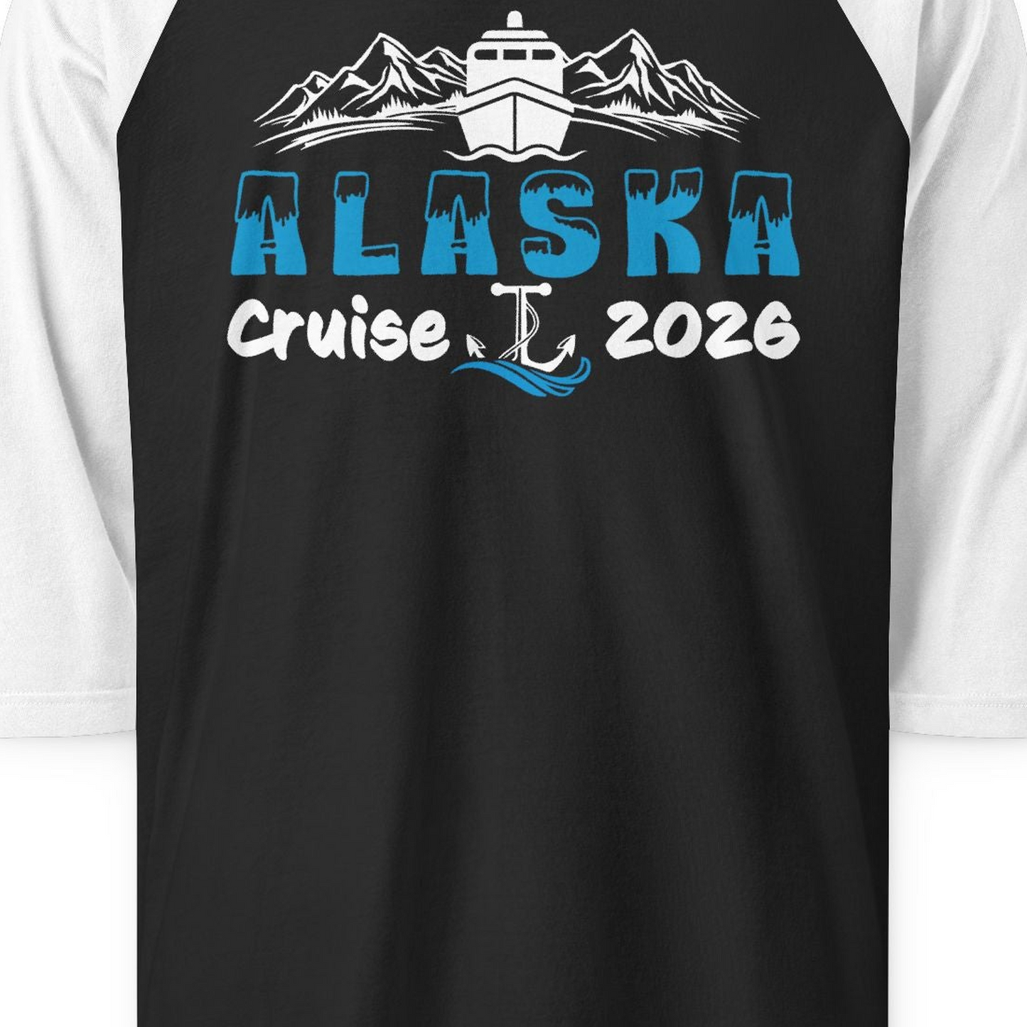 Alaska Cruise 2026 Shirt 3/4 Sleeve Raglan Shirt – Black/White – Alaska Cruise Shirts Close Up