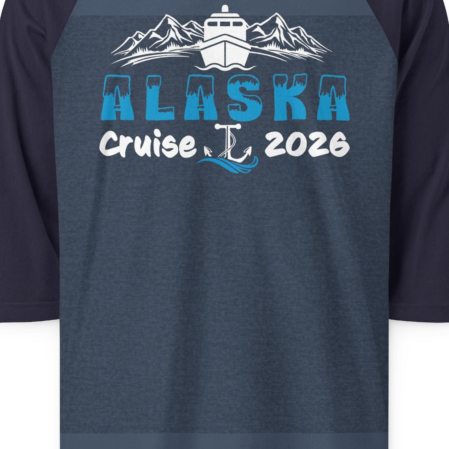 Alaska Cruise 2026 Shirt 3/4 Sleeve Raglan Shirt – Heather Denim/Navy – Alaska Cruise Shirts Close Up