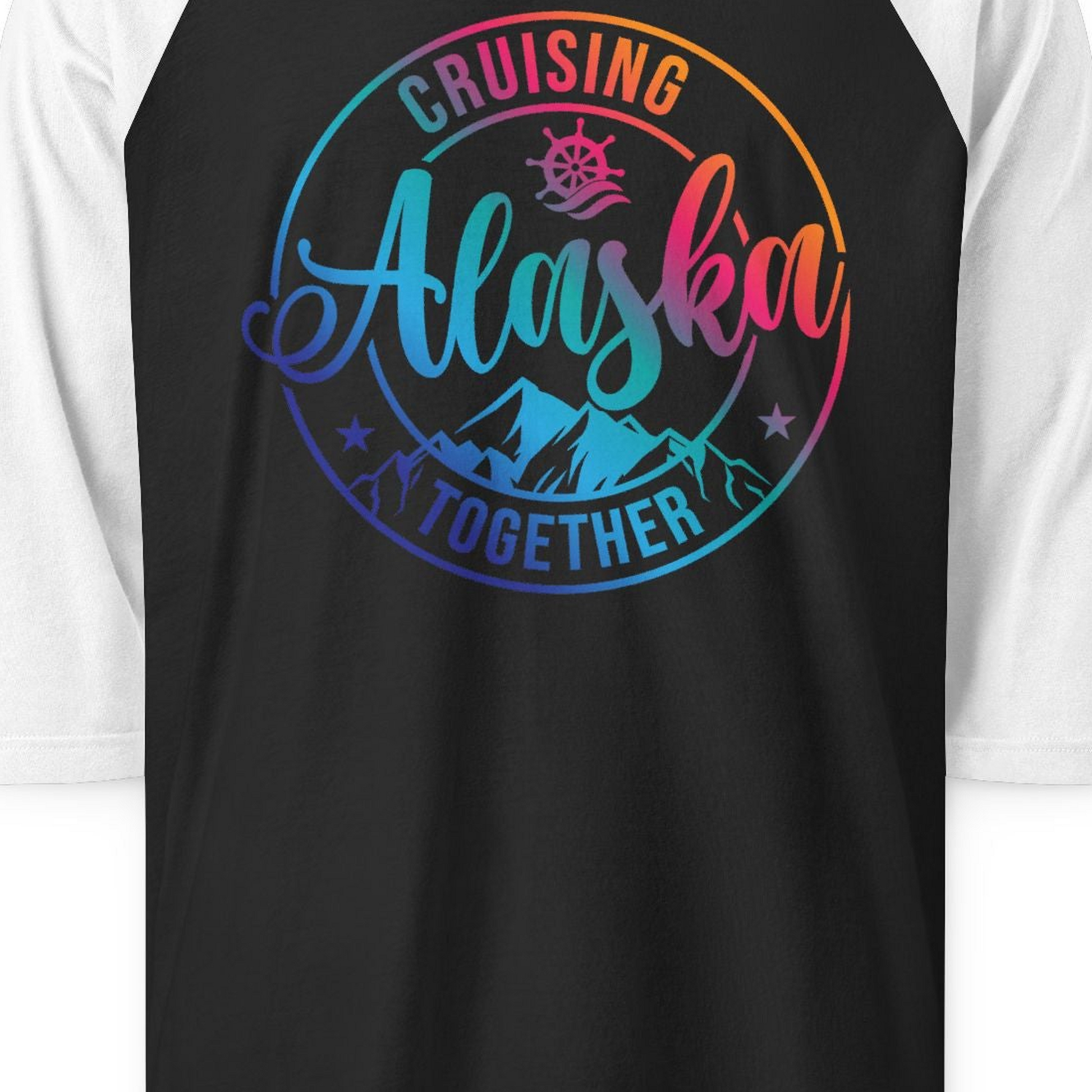 Cruising Alaska Together Shirt 3/4 Sleeve Raglan Shirt – Black/White – Alaska Cruise Shirts Close Up