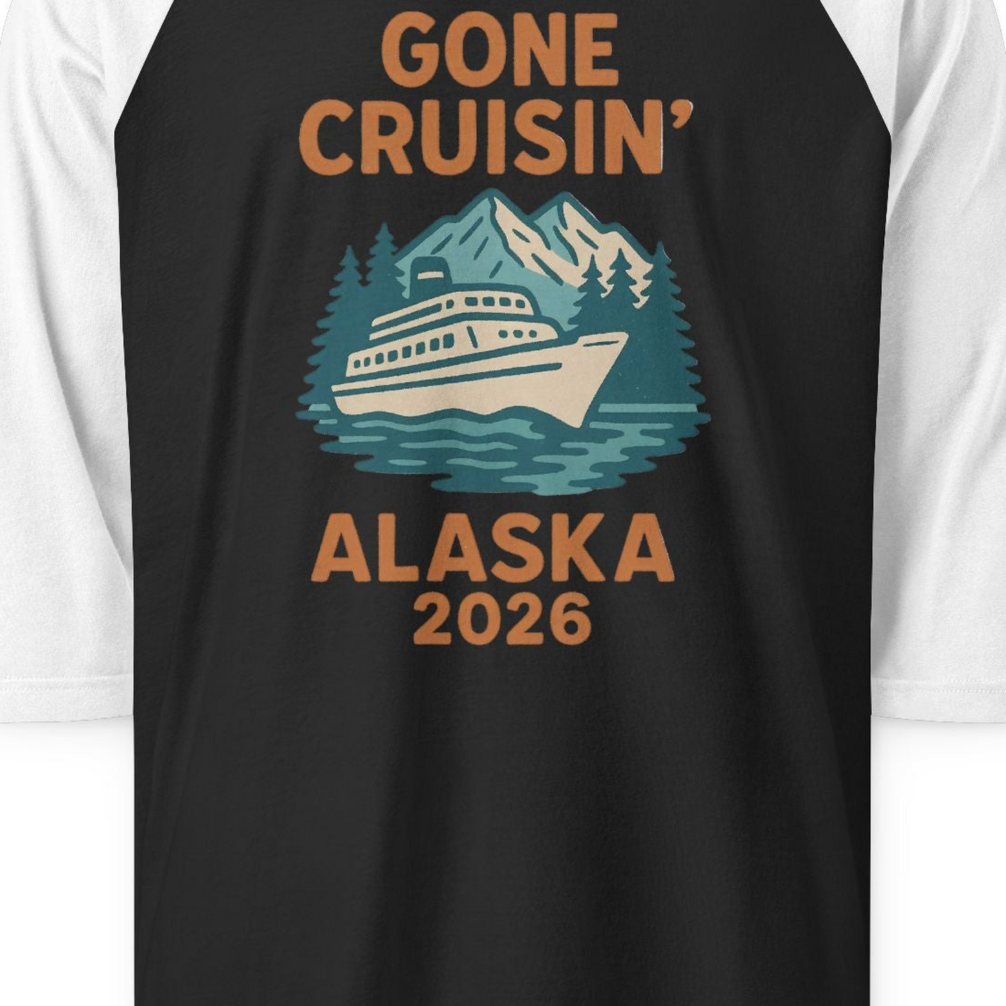 Gone Cruisin Alaska 2026 Retro Cruise Ship Nature Scenery Shirt — 3/4 Sleeve 3/4 Sleeve Raglan Shirt – Black/White – Alaska Cruise Shirts Close Up