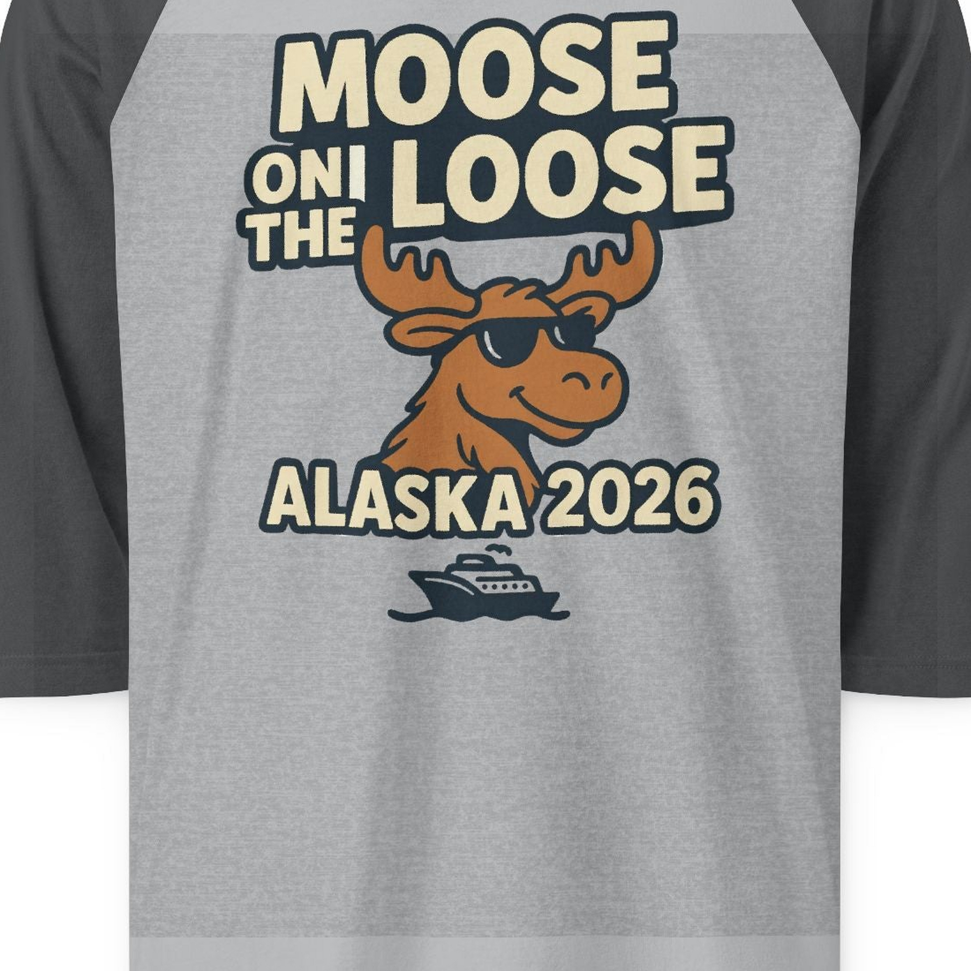 Moose on the Loose Alaska 2026 Cruise Cartoon Funny Shirt — 3/4 Sleeve 3/4 Sleeve Raglan Shirt – Heather Grey/Heather Charcoal – Alaska Cruise Shirts Close Up