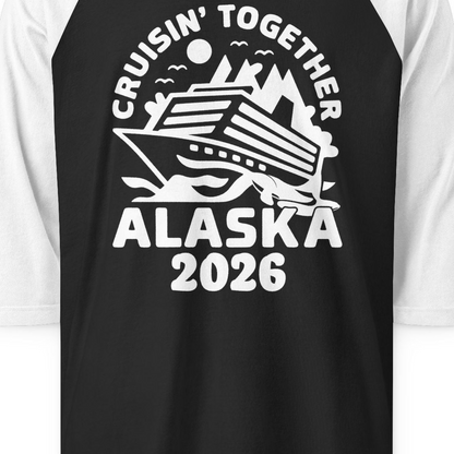 Cruisin Together Alaska Cruise Shirt 3/4 Sleeve Raglan Shirt – Black/White – Alaska Cruise Shirts Close Up