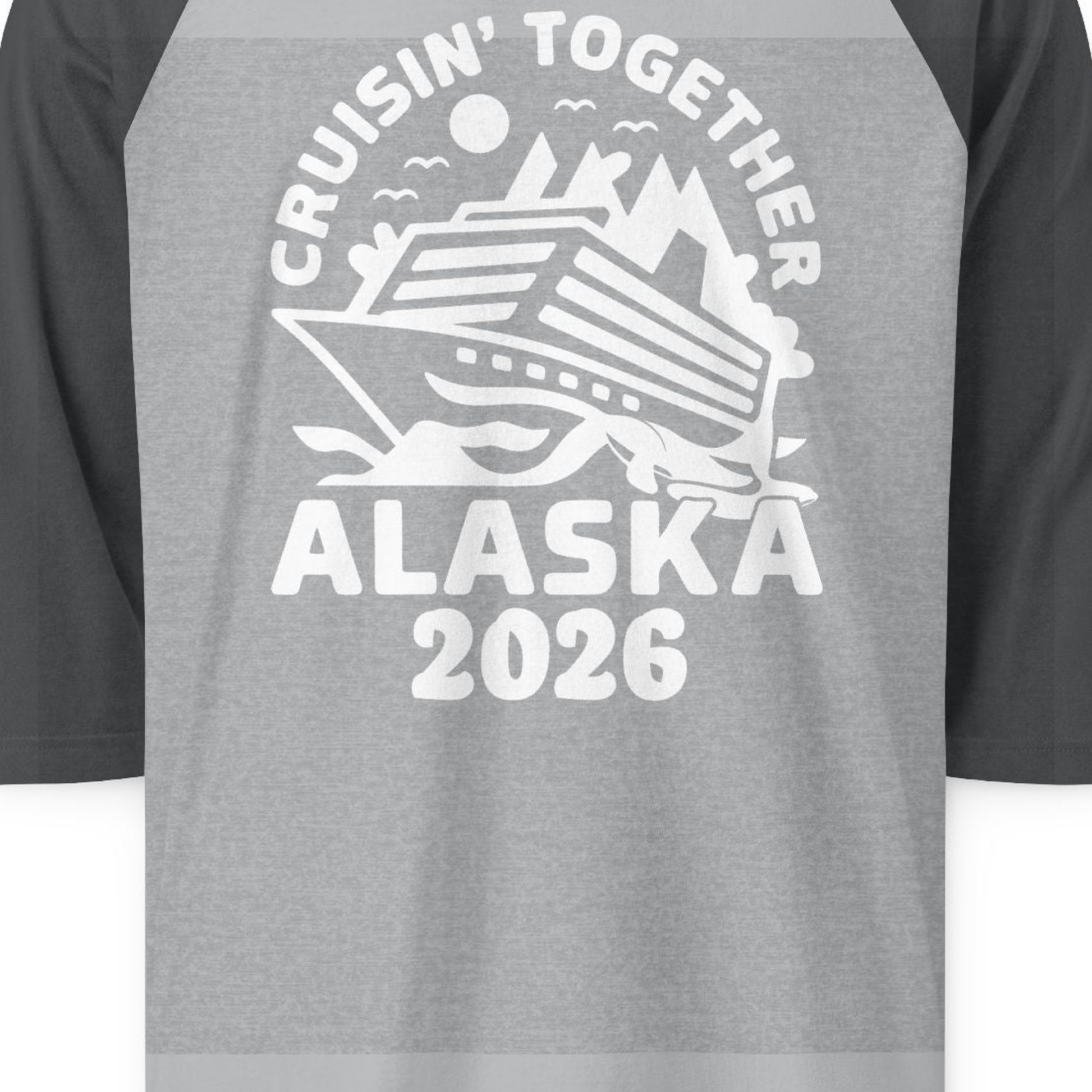 Cruisin Together Alaska Cruise Shirt 3/4 Sleeve Raglan Shirt – Heather Grey/Heather Charcoal – Alaska Cruise Shirts Close Up