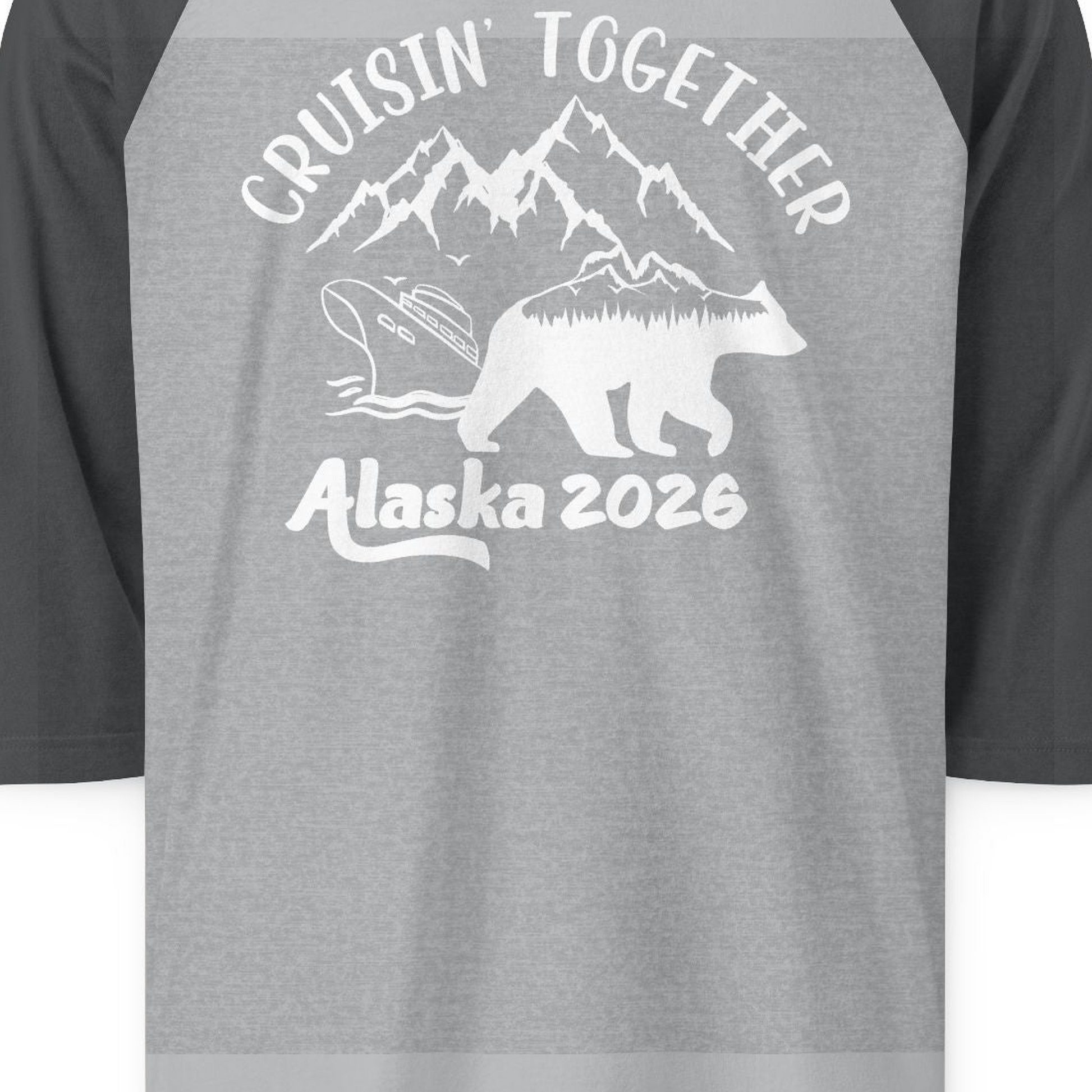 Cruisin Together Alaska 2026 Bear Mountain Group Cruise Shirt — 3/4 Sleeve 3/4 Sleeve Raglan Shirt – Heather Grey/Heather Charcoal – Alaska Cruise Shirts Close Up