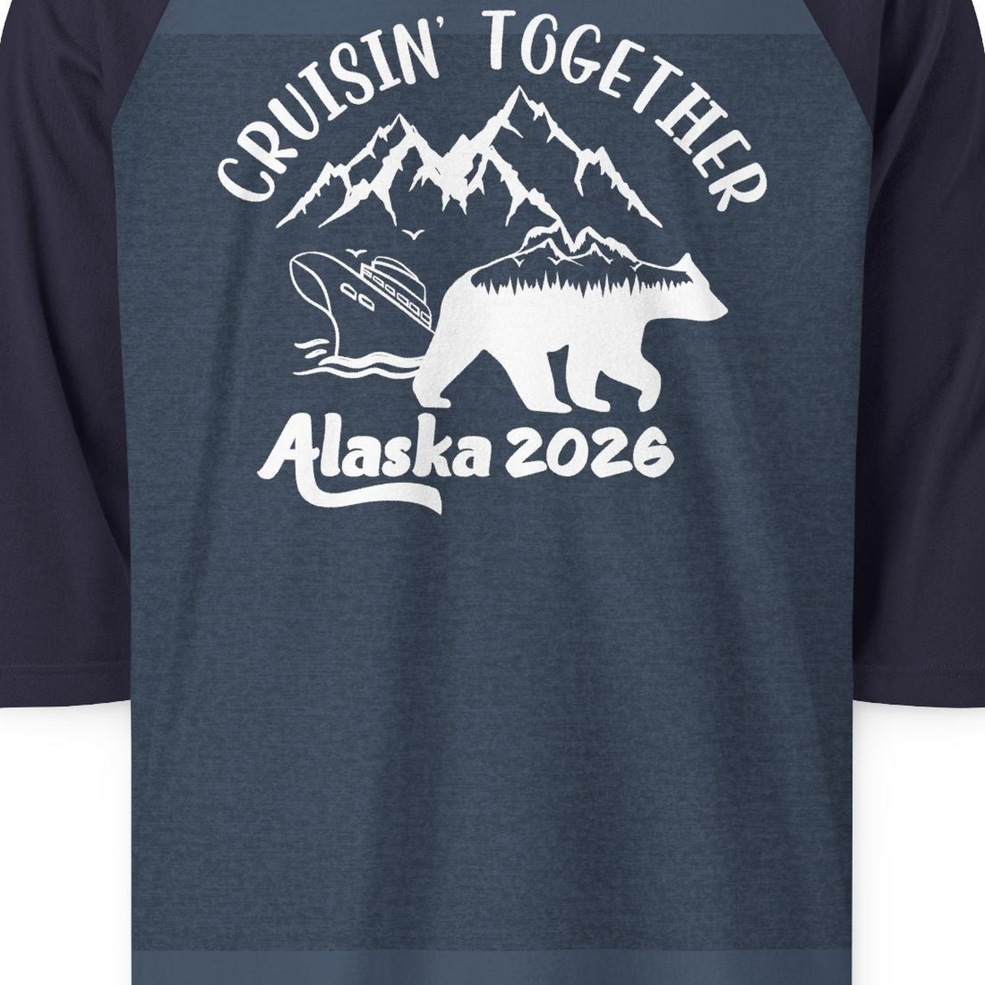 Cruisin Together Alaska 2026 Bear Mountain Group Cruise Shirt — 3/4 Sleeve 3/4 Sleeve Raglan Shirt – Heather Denim/Navy – Alaska Cruise Shirts Close Up