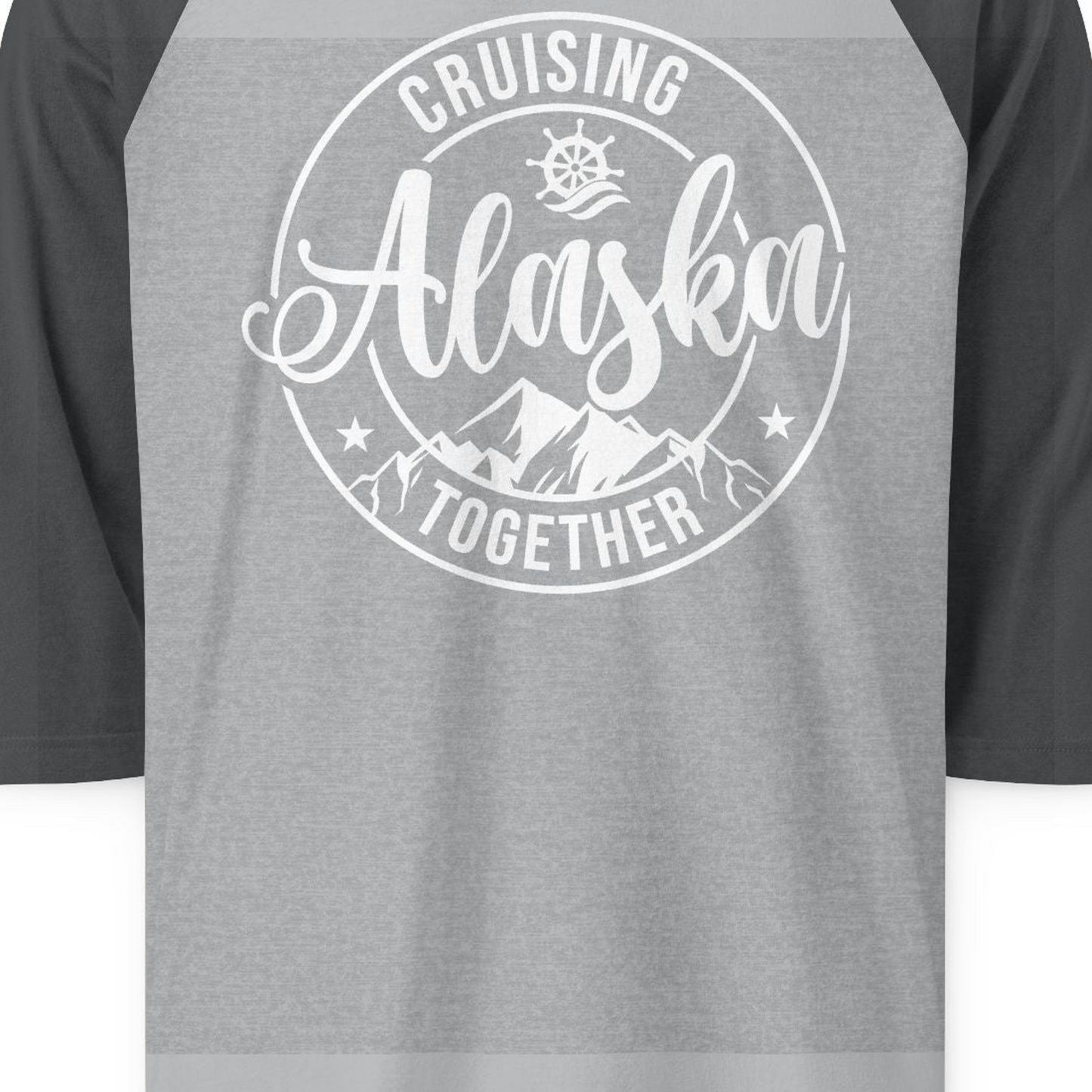 Cruising Alaska Together Shirt 3/4 Sleeve Raglan Shirt – Heather Grey/Heather Charcoal – Alaska Cruise Shirts Close Up