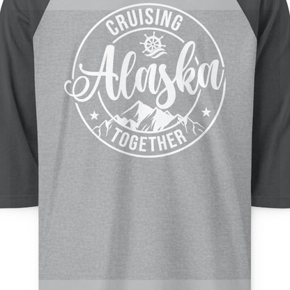 Cruising Alaska Together Shirt 3/4 Sleeve Raglan Shirt – Heather Grey/Heather Charcoal – Alaska Cruise Shirts Close Up