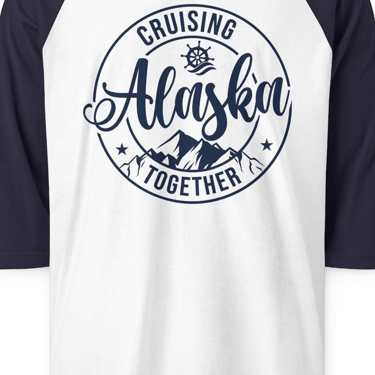 Cruising Alaska Together Shirt 3/4 Sleeve Raglan Shirt – White/Navy – Alaska Cruise Shirts Close Up