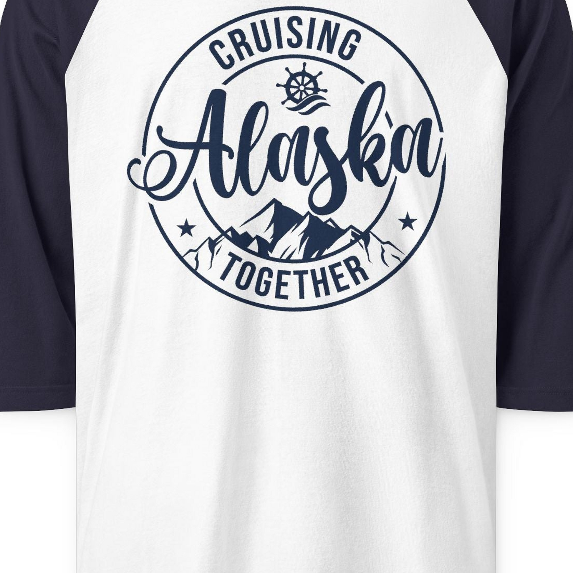 Cruising Alaska Together Shirt 3/4 Sleeve Raglan Shirt – White/Navy – Alaska Cruise Shirts Close Up
