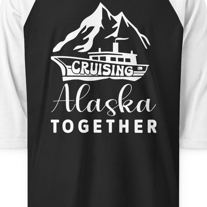 Cruising Alaska Together Mountains and Ship Family Cruise Shirt — 3/4 Sleeve 3/4 Sleeve Raglan Shirt – Black/White – Alaska Cruise Shirts Close Up
