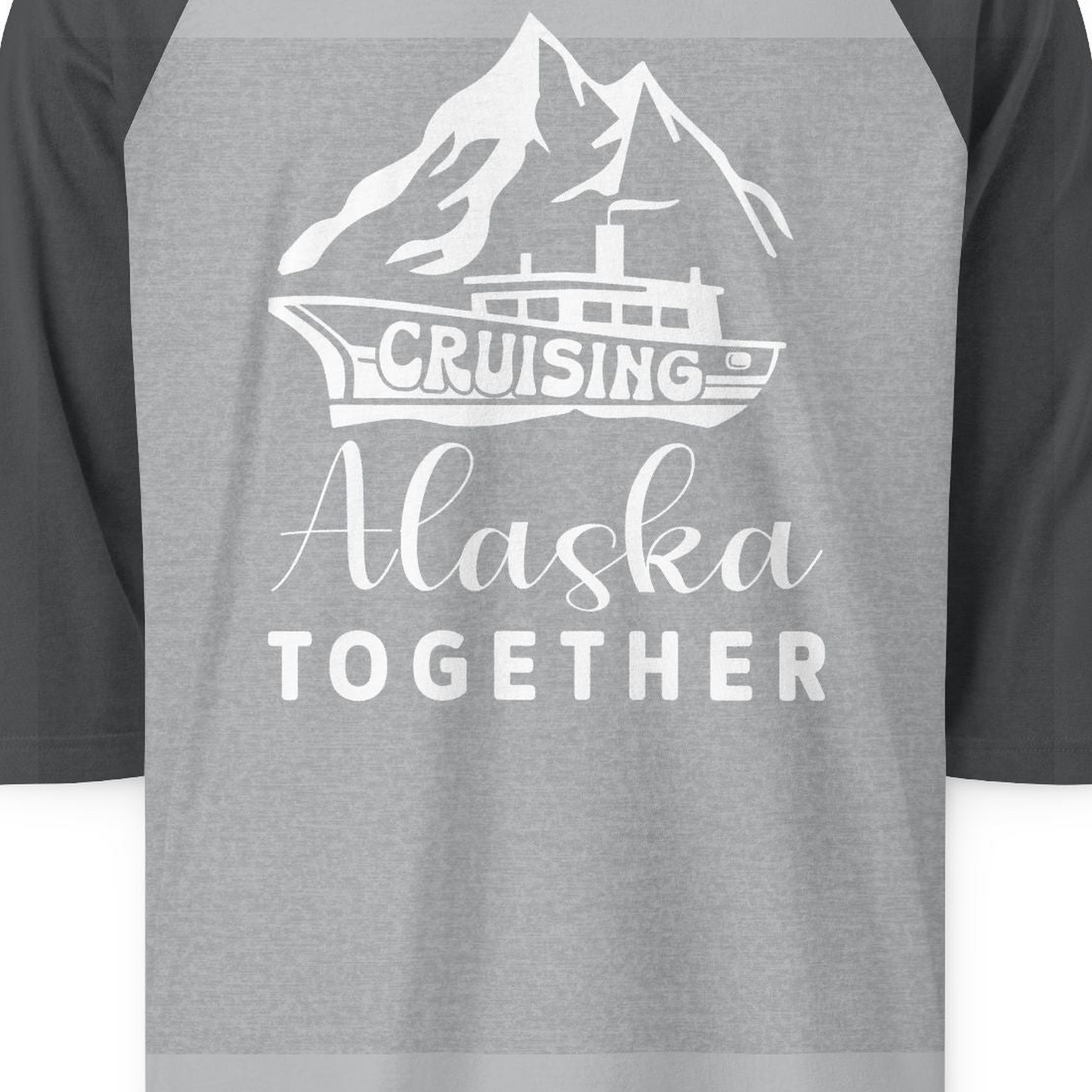 Cruising Alaska Together Mountains and Ship Family Cruise Shirt — 3/4 Sleeve 3/4 Sleeve Raglan Shirt – Heather Grey/Heather Charcoal – Alaska Cruise Shirts Close Up
