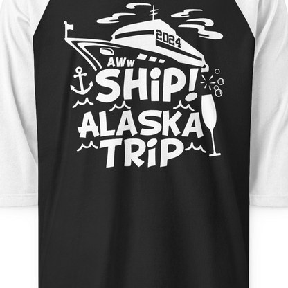 Aww Ship Alaska Cruise Shirt 3/4 Sleeve Raglan Shirt – Black/White – Alaska Cruise Shirts Close Up