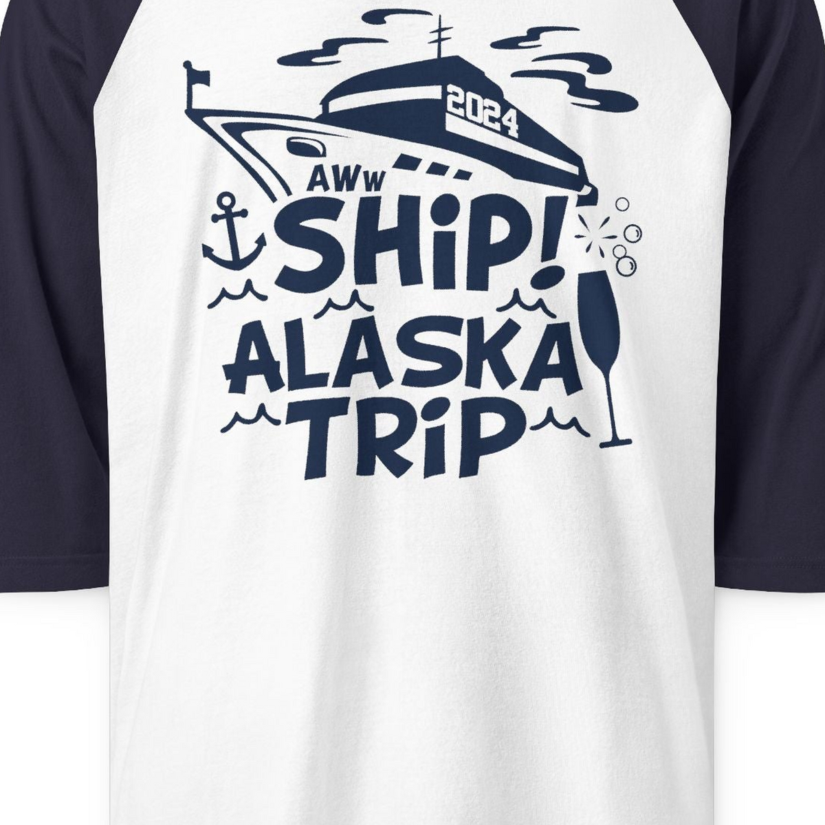 Aww Ship Alaska Cruise Shirt 3/4 Sleeve Raglan Shirt – White/Navy – Alaska Cruise Shirts Close Up
