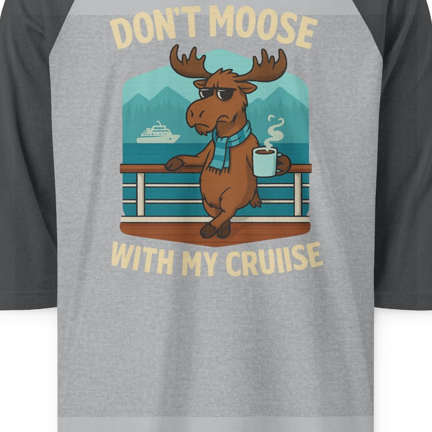 Funny Moose on Alaska Cruise Ship Shirt 3/4 Sleeve Raglan Shirt – Heather Grey/Heather Charcoal – Alaska Cruise Shirts Close Up