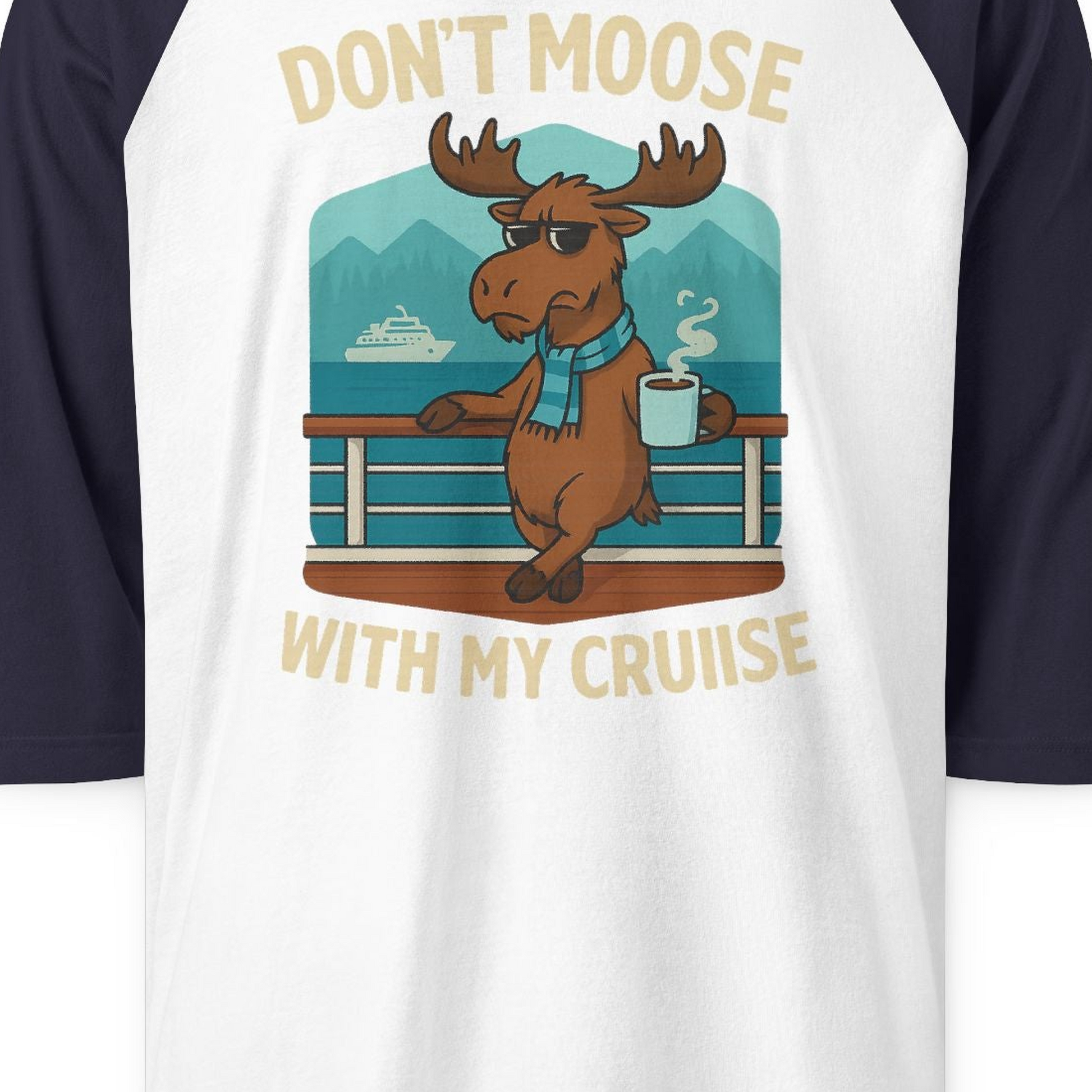 Funny Moose on Alaska Cruise Ship Shirt 3/4 Sleeve Raglan Shirt – White/Navy – Alaska Cruise Shirts Close Up