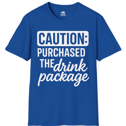 Caution Purchased Drink Package Funny Cruise Vacation T-Shirt – Royal – Alaska Cruise Shirts