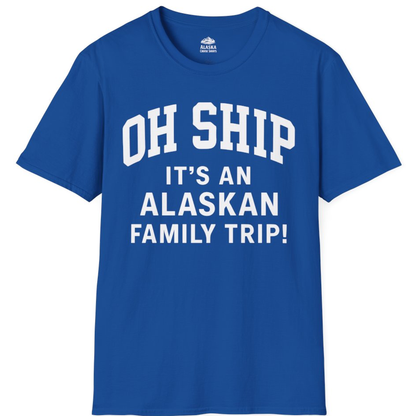 Funny Alaska Family Cruise Shirt Oh Ship Family Vacation Tee – Royal – Alaska Cruise Shirts