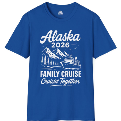 Alaska Family Cruise 2026 Cruisin Together Matching Shirt – Royal – Alaska Cruise Shirts