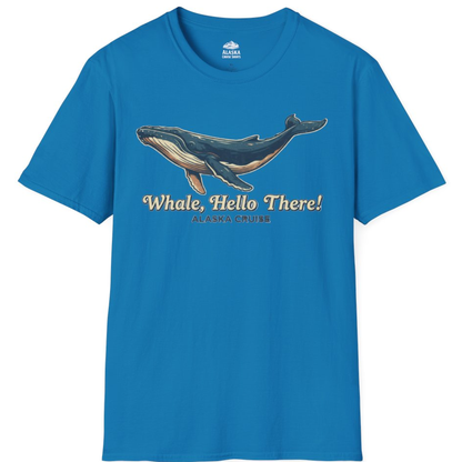 Whale Hello There Alaska Cruise Shirt - Retro Funny Whale Watching Tee – Sapphire – Alaska Cruise Shirts