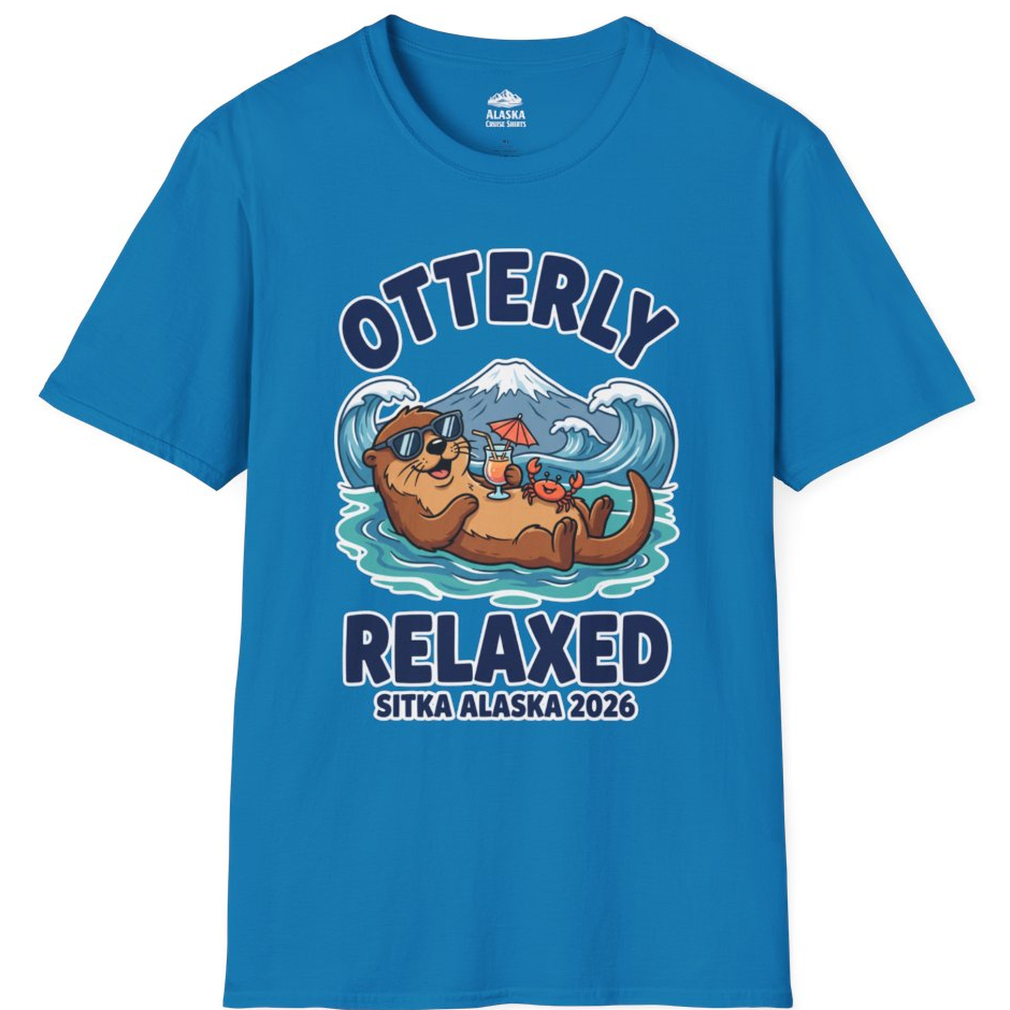 Otterly Relaxed Sitka Alaska 2026 Vacation Souvenir Shirt – Sapphire – Alaska Cruise Shirts