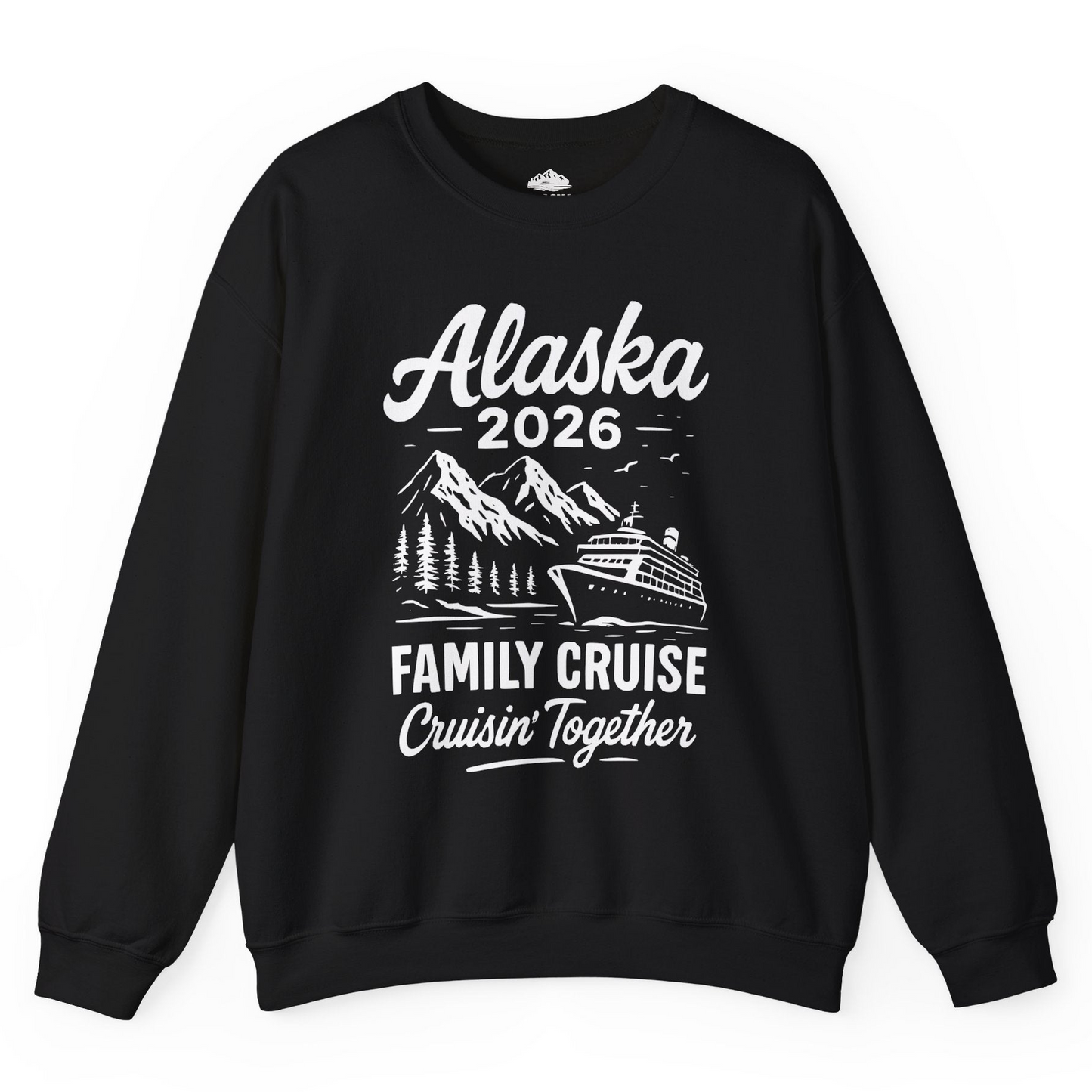 Alaska Family Cruise 2026 Cruisin Together Matching Shirt — Sweatshirt Sweatshirt – Alaska Cruise Shirts