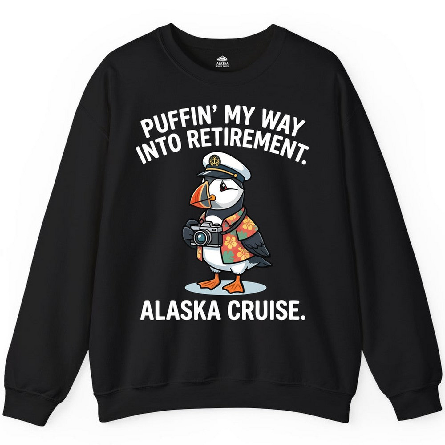 Puffin Cartoon Retirement Alaska Cruise Shirt Sweatshirt – Alaska Cruise Shirts